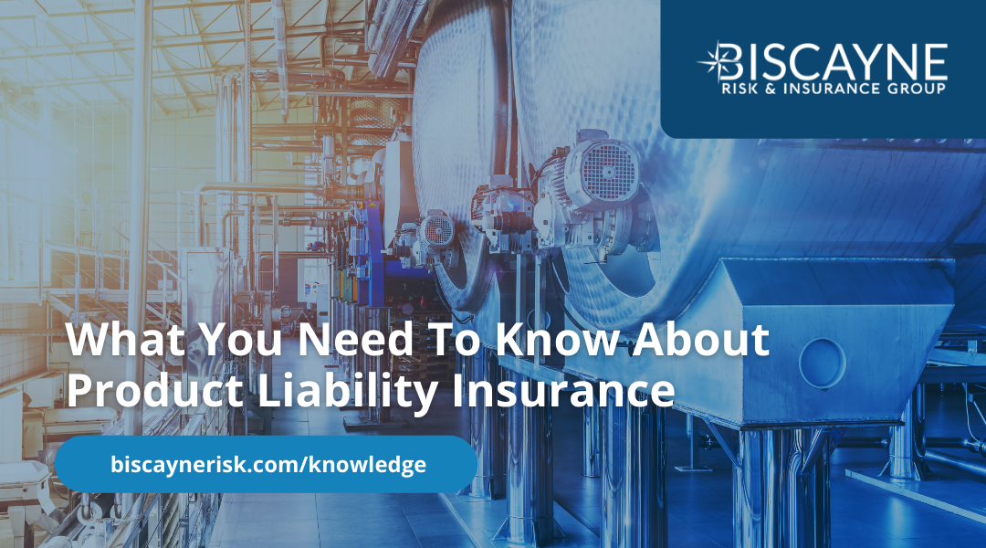 What You Need To Know About Product Liability Insurance